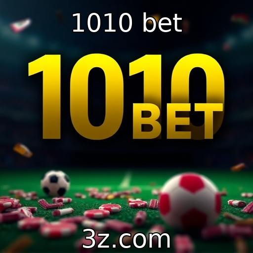 1010 bet : Impacto da regulamentação nas apostas online